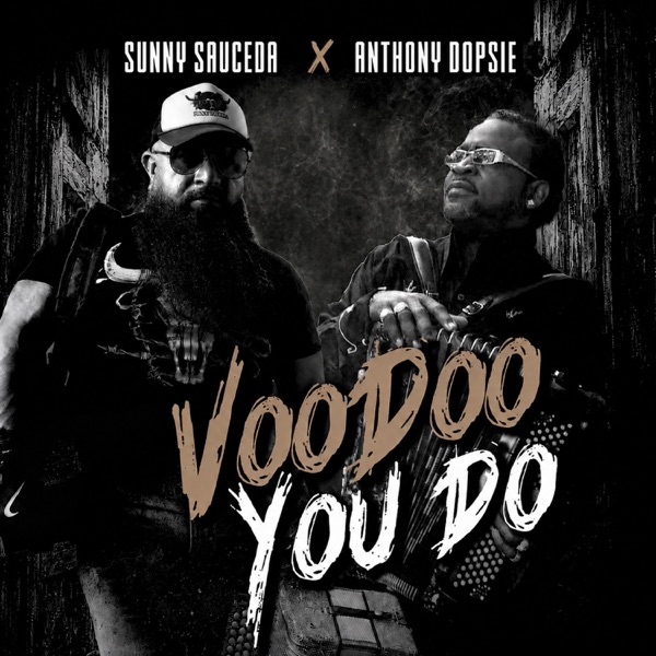 Sunny Sauceda & Anthony Dopsie